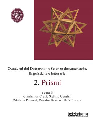 cover image of Quaderni del Dottorato in scienze documentarie, linguistiche e letterarie. 2. Prismi